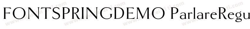 FONTSPRINGDEMO ParlareRegular字体转换